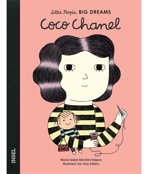 coco chanel kinderbuch deutsch|Coco Chanel: Little People, Big Dreams. Deutsche Ausgabe.